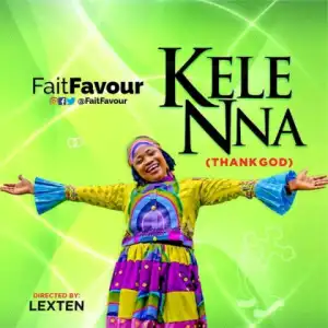 Faitfavour - ‘Kelenna